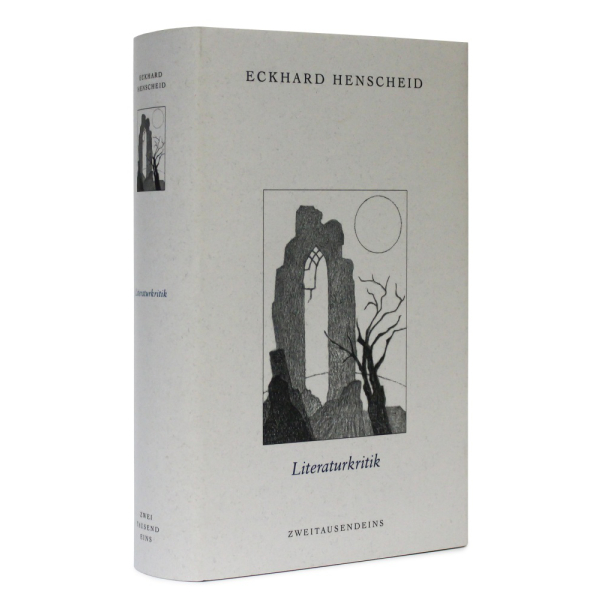 Eckhard Henscheid: Literaturkritik. Werkausgabe Band 9.