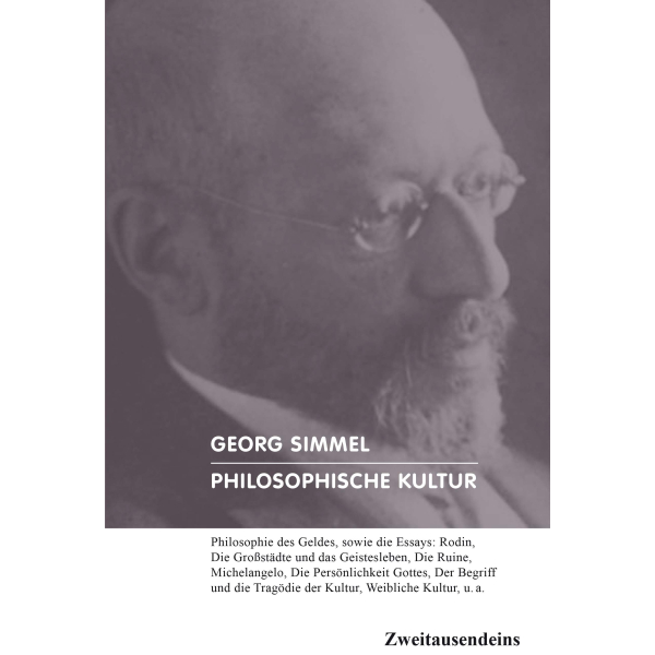 Georg Simmel: Philosophische Kultur.