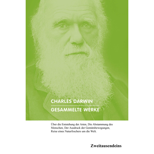 Charles Darwin: Gesammelte Werke.