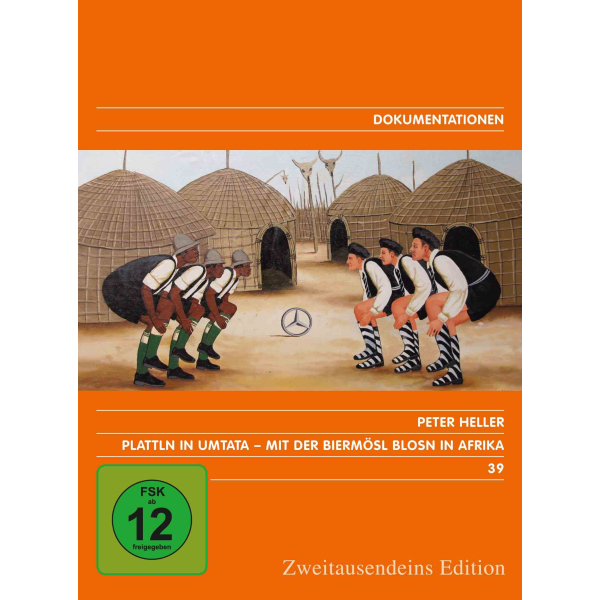 Plattln in Umtata. Mit der Biermösl Blosn in Afrika. Zweitausendeins Edition Dokumentation 39.