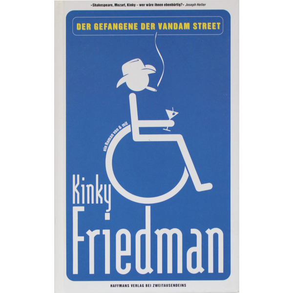 Kinky Friedman: Der Gefangene der Vandam Street.