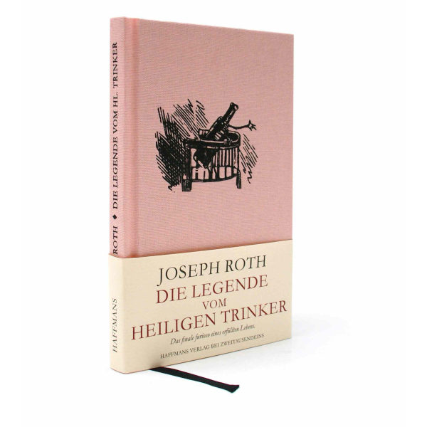 Joseph Roth: Die Legende vom heiligen Trinker.