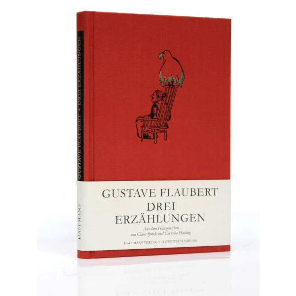 Gustave Flaubert: Drei Erzählungen.