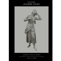 Kai Grehn: Die Causa Jeanne dArc - H&ouml;rspiel in drei...