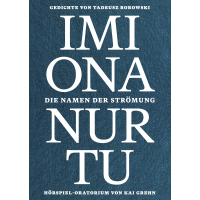 Tadeusz Borowski/Kai Grehn: Imiona Nurtu. Die Namen der...