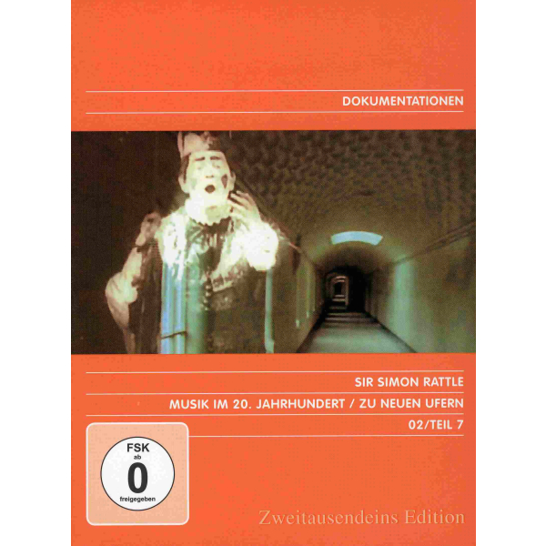 Musik im 20. Jahrhundert - Die Revolution der Klänge Vol. 7: Zu neuen Ufern. Zweitausendeins Edition Dokumentation 02/Teil 7.