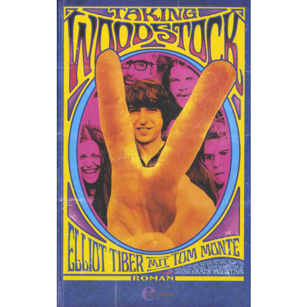 Elliot Tiber: Taking Woodstock.